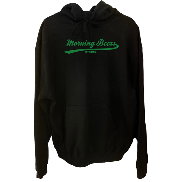 MORNING BEERS GET LUCKY HOODIE