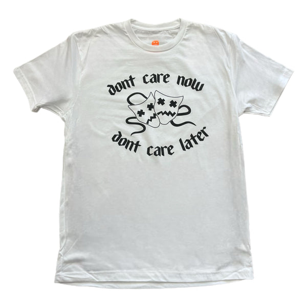 DONT CARE NOW OR LATER
