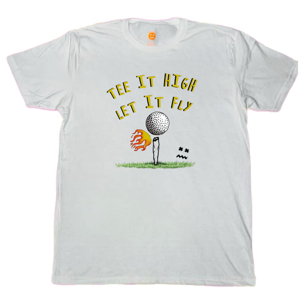 TEE IT HIGH