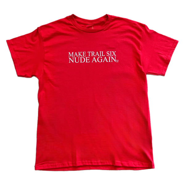 MAKE TRAIL 6 NUDE AGAIN