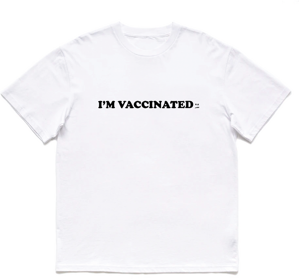 I'M VACCINATED