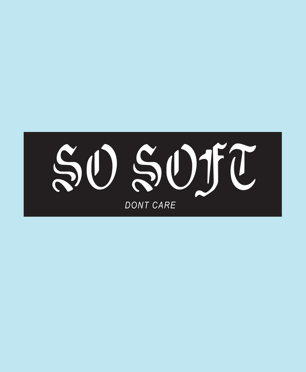 SO SOFT
