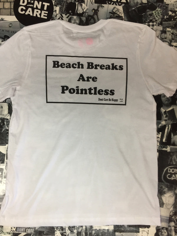 Beach Breaks Are Pointless Surf Shirt - Soft Cotton Tee with Modern Fit