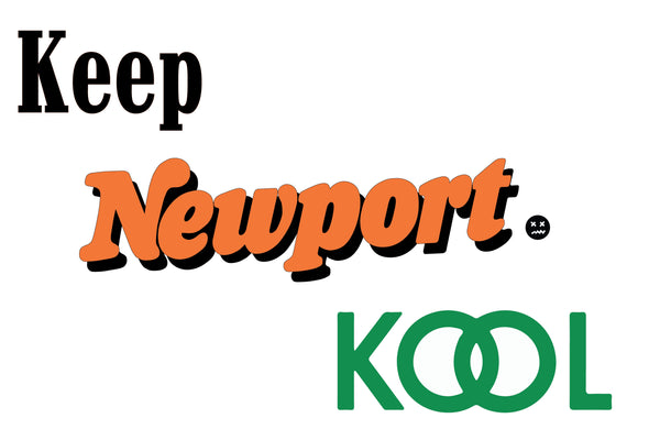 Keep Newport Kool