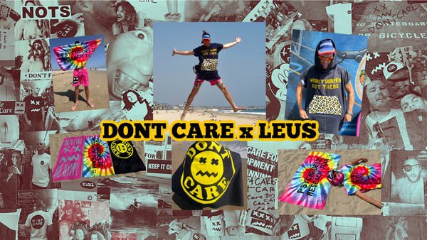 LEUS x DONT CARE