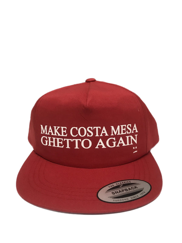 Make Costa Mesa Ghetto Again Hat