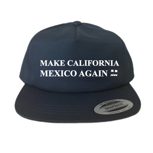 Make California Mexico Again